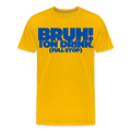 BRUH I'ON DRINK - sun yellow