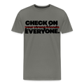 CHECK ON EVERYONE - asphalt gray