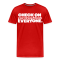 CHECK ON EVERYONE - red